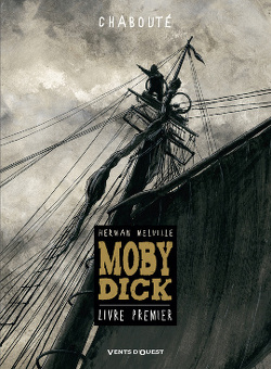 Couverture de Moby Dick, Livre premier
