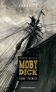 Moby Dick, Livre premier