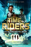 couverture Time Riders, Tome 7 : Les Seigneurs des mers