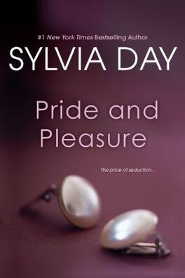 HISTORICAL (Tome 1 à 4 ) de Sylvia day - SAGA Historical_tome_3_pride_and_pleasure-403306-264-432
