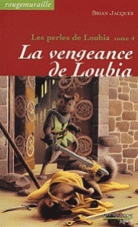 Couverture de Les Perles de Loubia, tome 4: La Vengeance de Loubia