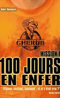 Cherub, Tome 1 : Mission 1 : 100 jours en enfer 
