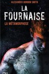 couverture La Fournaise, Tome 3 : La Métamorphose