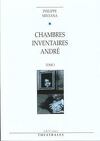 Chambres / Inventaires / André t.1