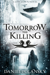 couverture Basse-Fosse, Tome 2: Tomorrow The Killing