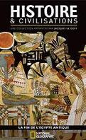 Histoire et Civilisations National Geographic, tome 3: La fin de l'Egypte antique
