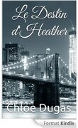 Le Cycle New-Yorkais - Tome 2 - Le Destin d'Heather