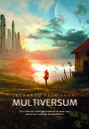 Multiversum, Tome 1 : Multiversum