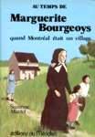 Couverture de Au temps de Marguerite Bourgeoys, quand Montréal était un village