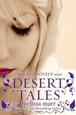 Couverture de Wicked Lovely, HS : Desert Tales