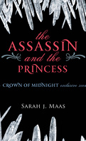 Keleana, Tome 1,1 : The Assassin and the Princess