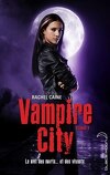 Vampire City, Tome 7 : Double jeu