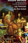 couverture Les Reines de France au temps des Bourbons, tome 2 : Les femmes du Roi-Soleil