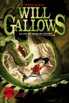 Will Gallows, Tome 2 : Le cri du dragon foudre