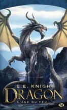 L'Age du Feu, tome 1 : Dragon