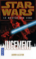 Star Wars - Le destin des Jedi, tome 7 : Jugement
