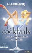 Les cocktails que me concoctaient mes amants