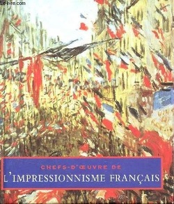 Couverture de Les Chefs-d'œuvre de l'Impressionnisme français