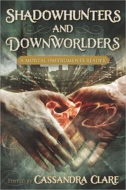Couverture de La Cité des Ténèbres : Shadowhunters & Downworlders