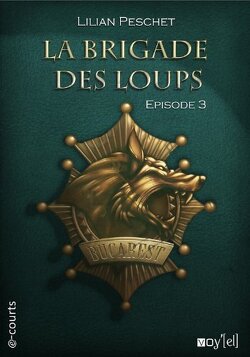 Couverture de La Brigade des Loups - Episode 3
