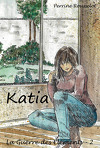 La Guerre des Eléments tome 2 :  Katia