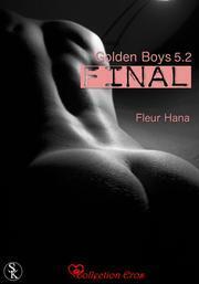 Couverture de Golden Boy, Tome 5.2 : Final