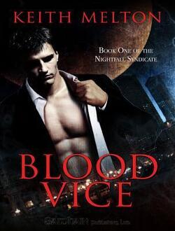 Couverture de Nightfall Syndicate, Tome 1 : Blood Vice