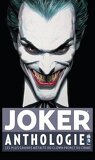 Joker Anthologie : Les Plus Grands Méfaits du clown, prince du crime