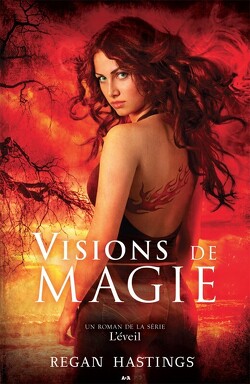 Couverture de L'Éveil, tome 1 : Visions de magie