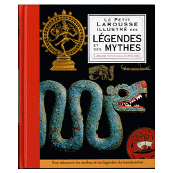 Couverture de Petit Larousse illustré des légendes et des mythes