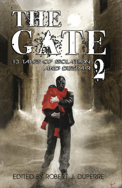Couverture de The Gate, Tome 2 : 13 Tales of Isolation and Despair