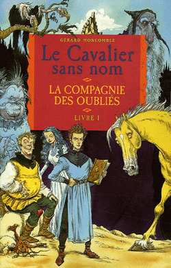 Couverture de Le Cavalier sans nom, Tome 1 : La Compagnie des Oubliés