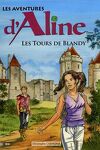 couverture Les Aventures d'Aline, Tome 5 : Les Tours de Blandy