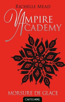 Couverture du livre : Vampire Academy, Tome 2 : Morsure de glace