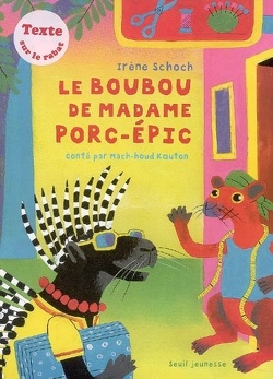 Couverture de Le boubou de madame Porc-épic