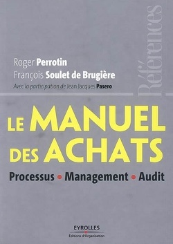 Couverture de Le manuel des achats : processus, management, audit
