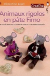 couverture Animaux rigolos en pâte Fimo : faciles à modeler, ils semblent sortis d'une bande dessinée