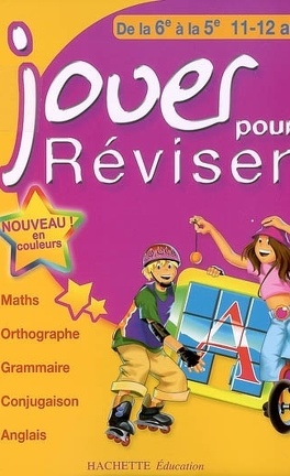 Jouer Pour Reviser De La 6e A La 5e 11 12 Ans Maths Orthographe Grammaire Conjugaison Anglais Livre De Michele Lecreux