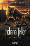 Indiana Teller, Tome 4 : Lune d'Hiver