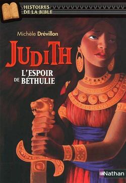 Couverture de Judith l'espoir de Béthulie