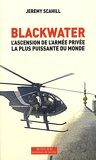 Blackwater, L'ascension de l'armée privée la plus puissante du monde