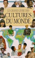Le grand livre des cultures du monde