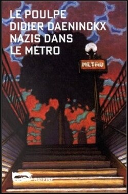 Couverture de Le Poulpe, Tome 7 : Nazis dans le métro