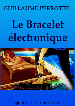 Couverture de Le Bracelet électronique