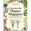 les secrets des plantes magiques