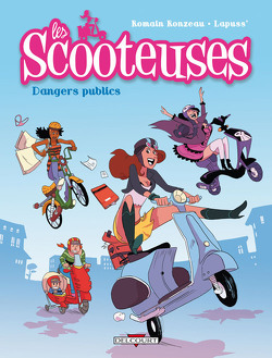 Couverture de Les Scooteuses, Tome 1 : Dangers publics