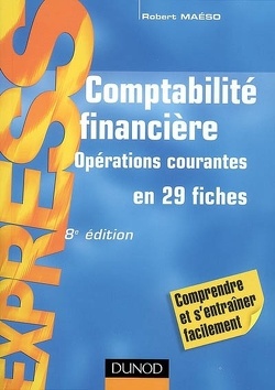 Couverture de Comptabilité financière : opérations courantes en 29 fiches