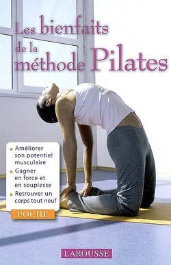 Couverture de Les bienfaits de la méthode Pilates