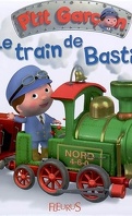 Le Train de Bastien