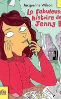 Les Aventures de Jenny B., Tome 2 : La Fabuleuse Histoire de Jenny B.
